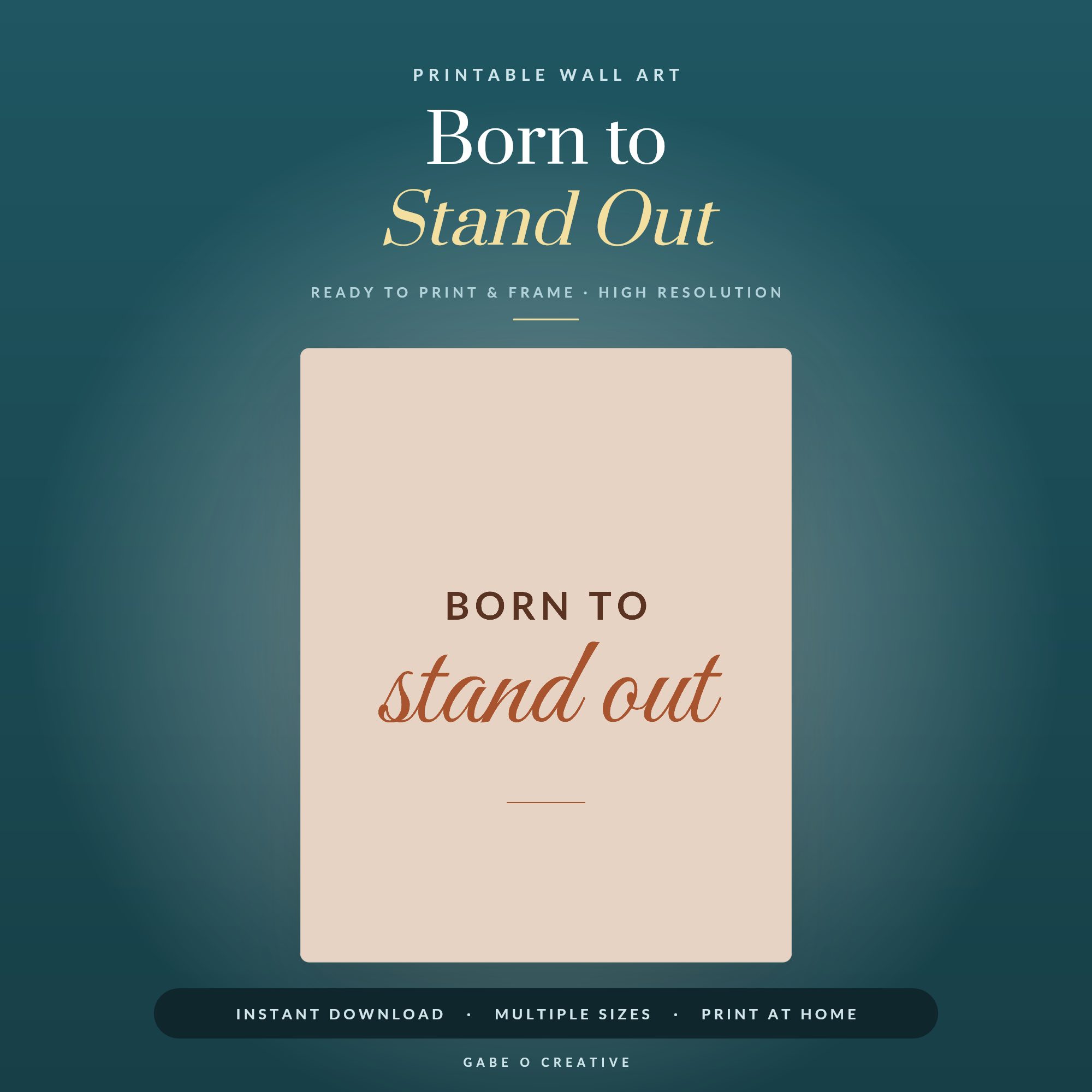 Born to Stand Out