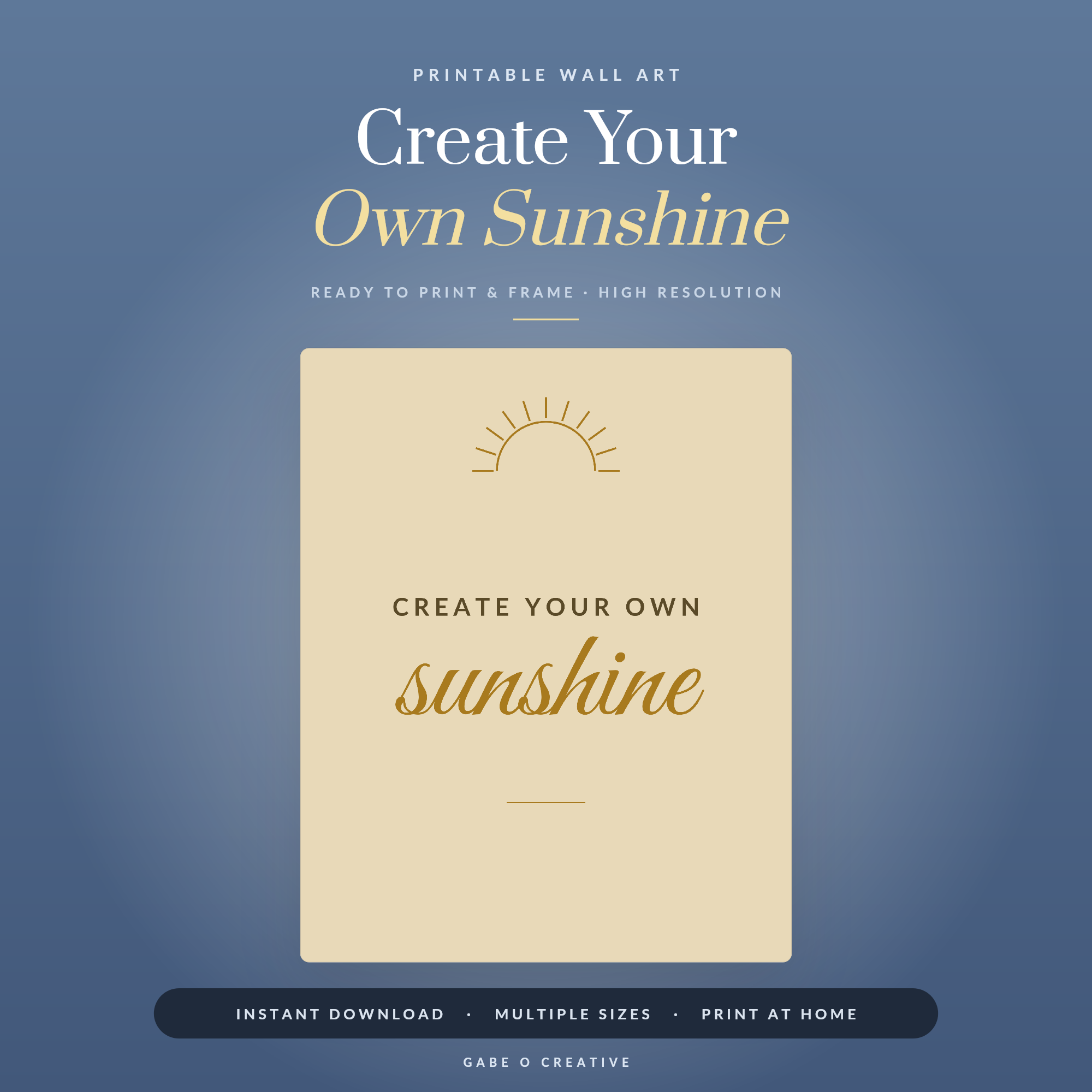 Create Your Own Sunshine