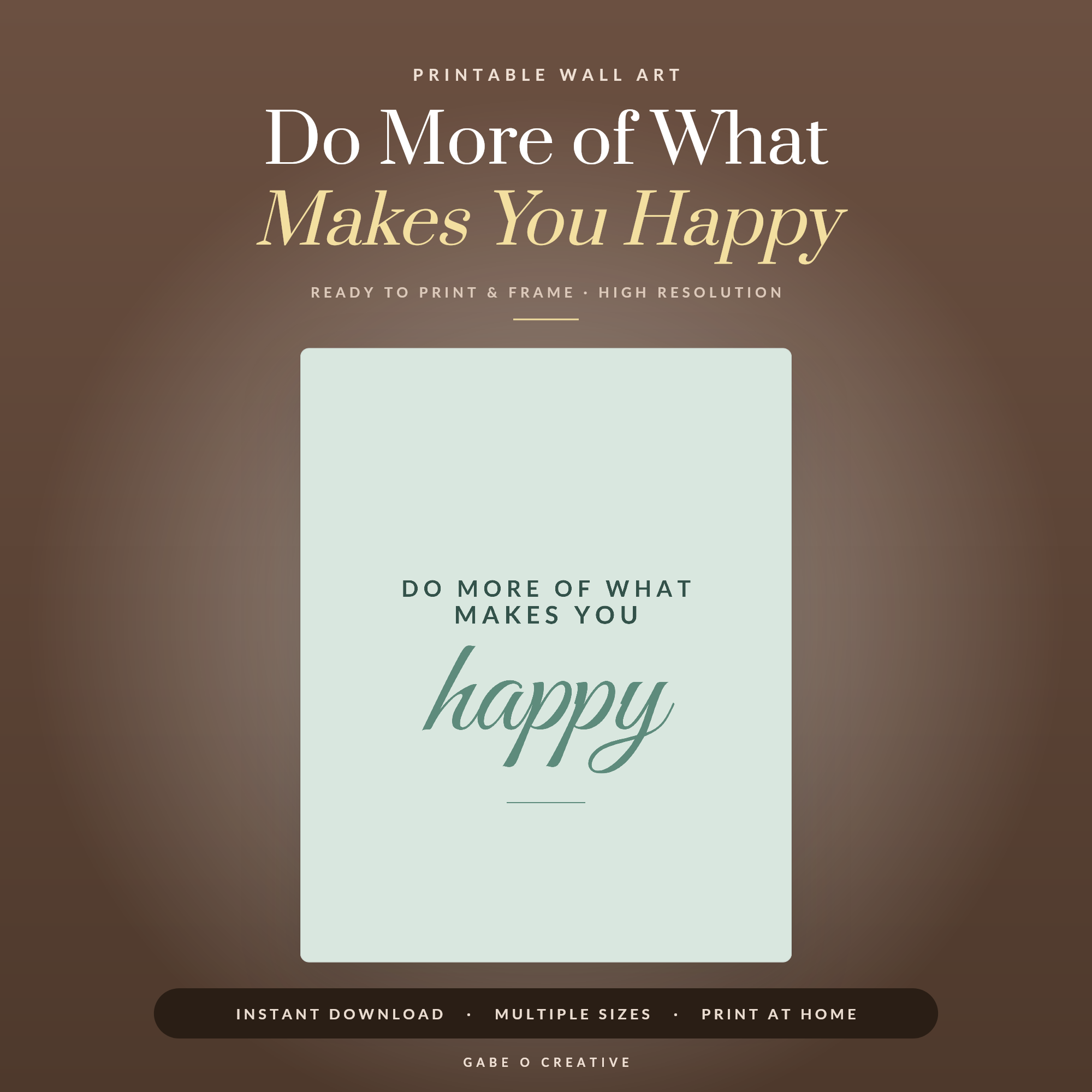 Do More of What Makes You Happy