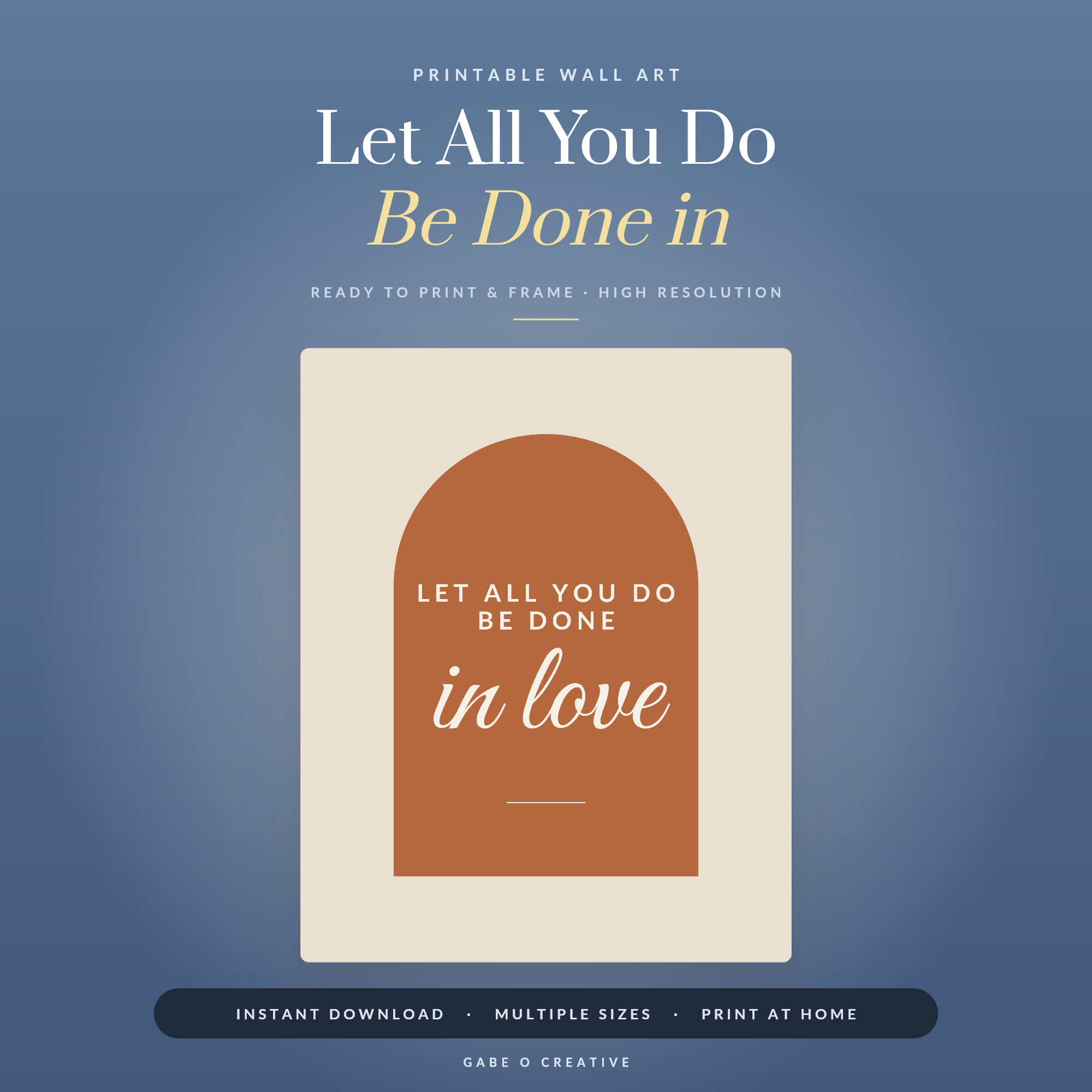 Let All You Do Be Done in Love
