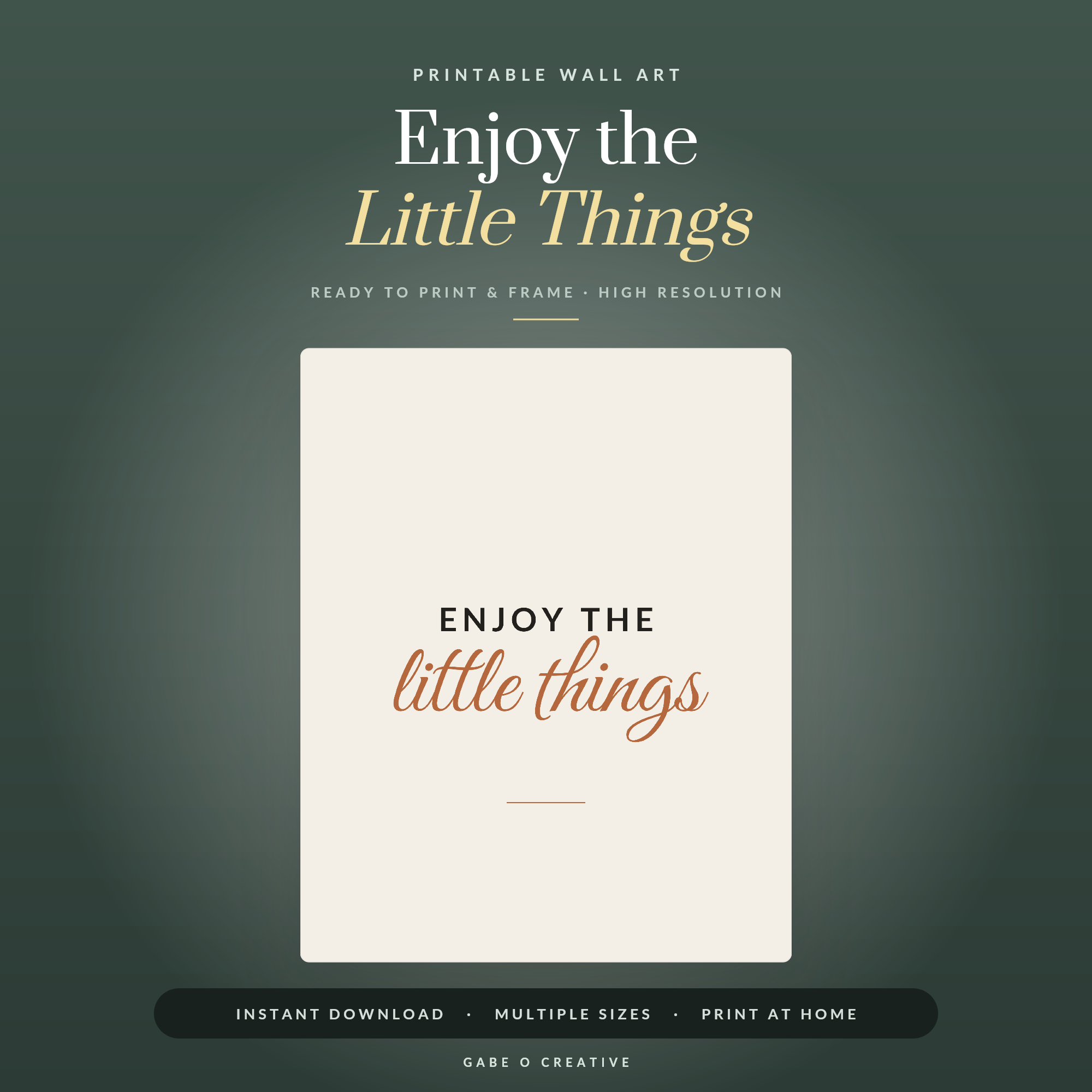 Enjoy the Little Things