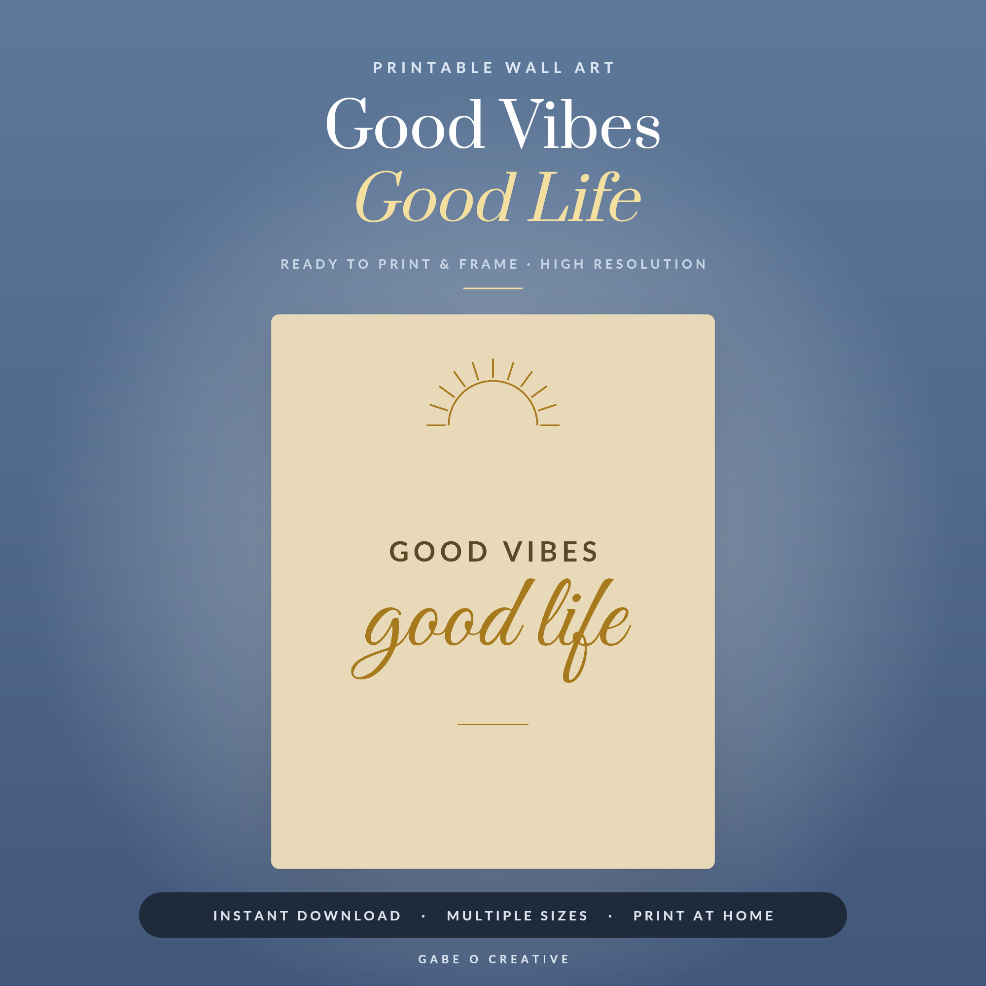 Good Vibes Good Life