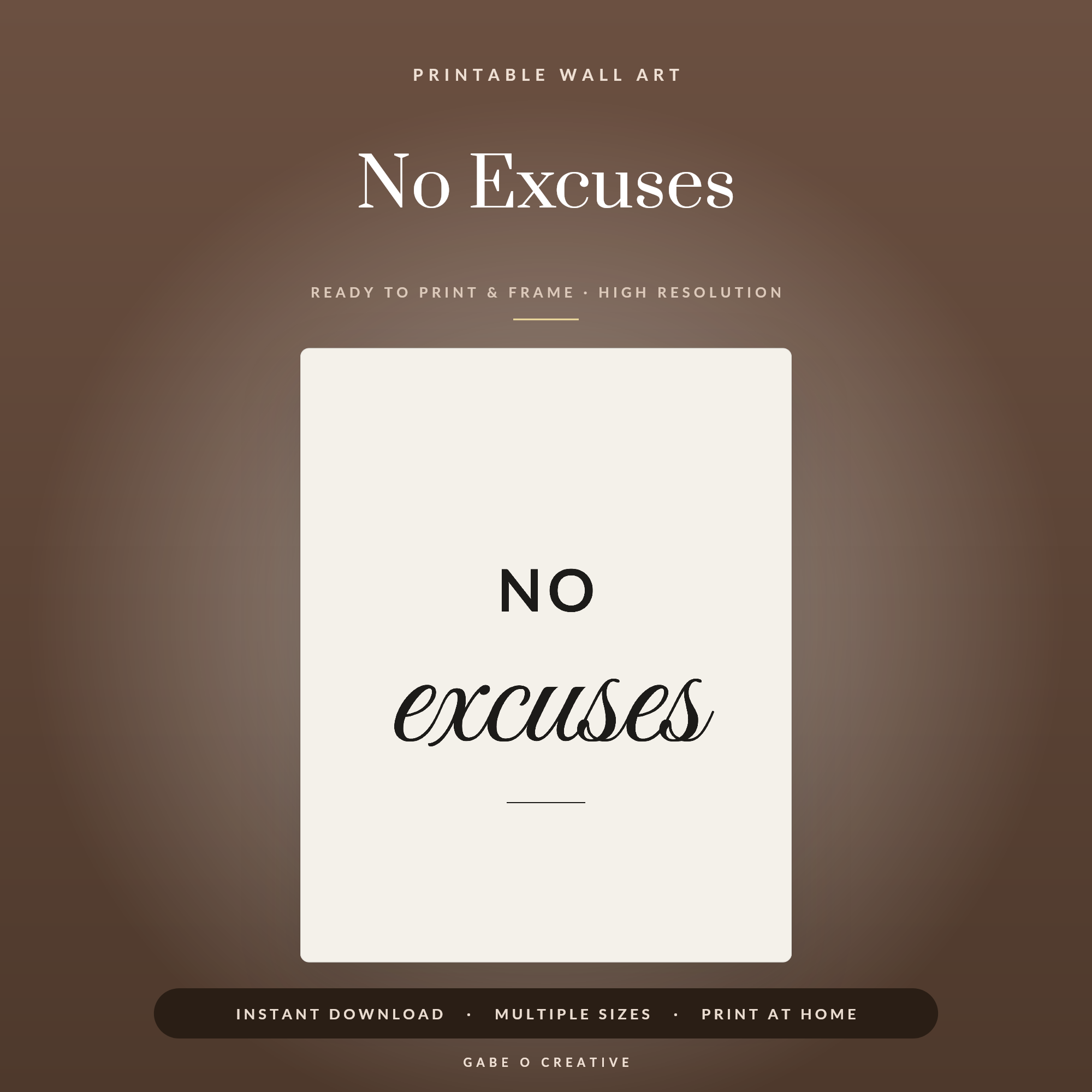 No Excuses