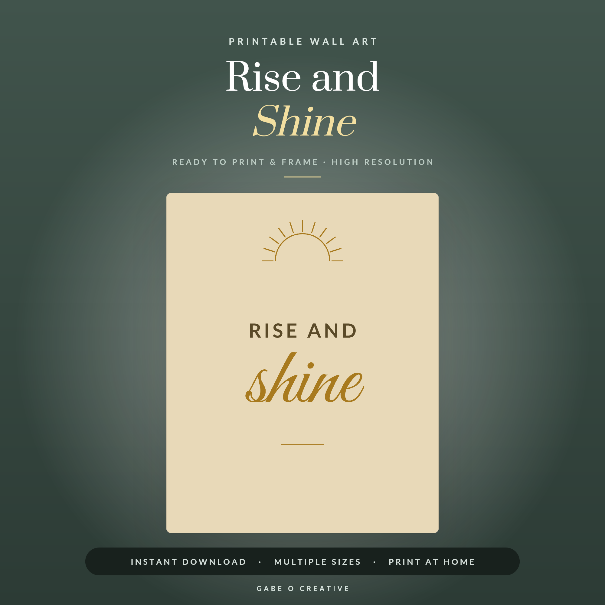 Rise and Shine