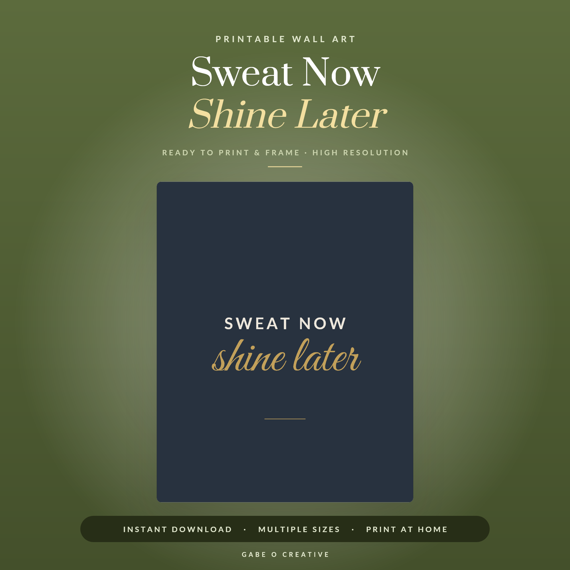 Sweat Now Shine Later