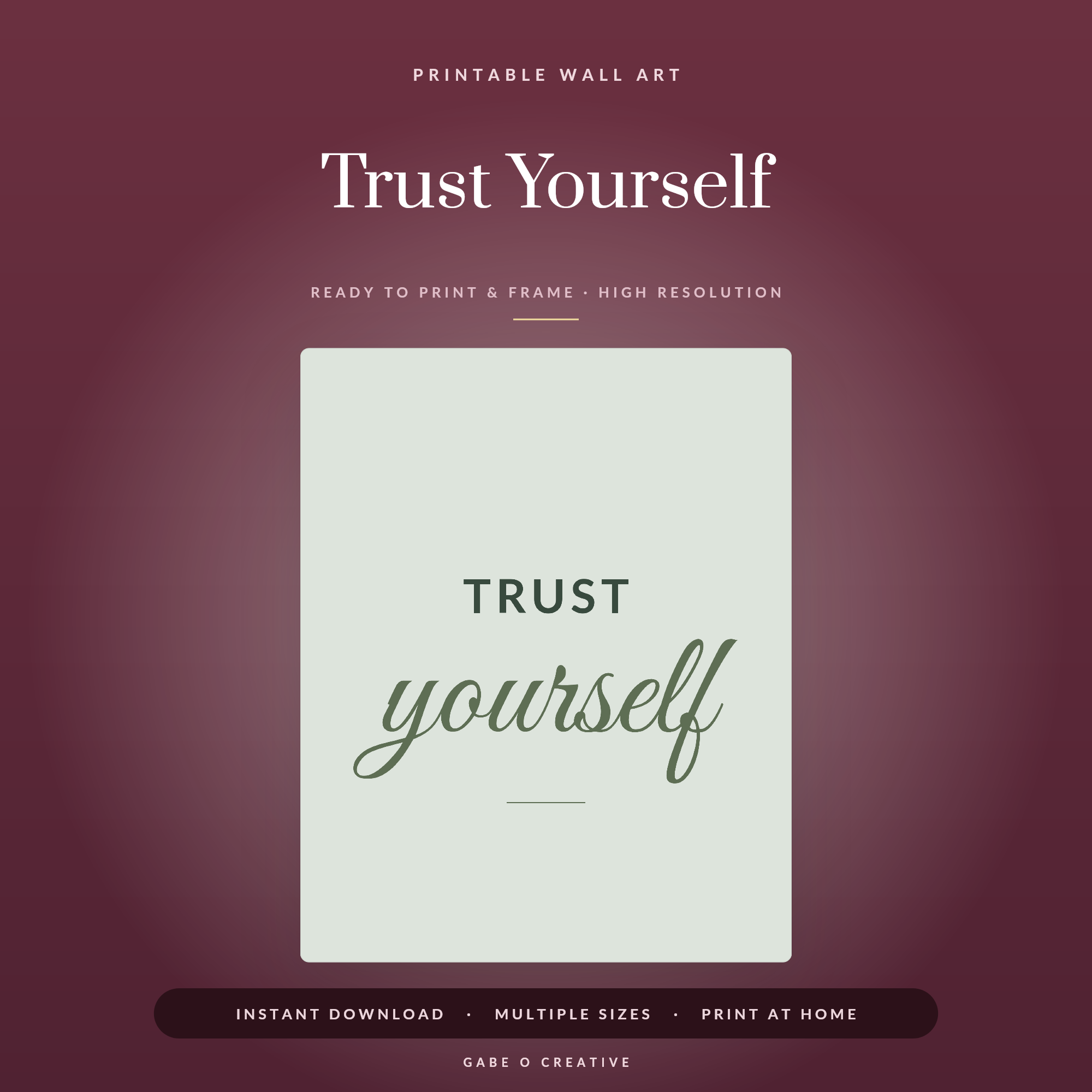 Trust Yourself