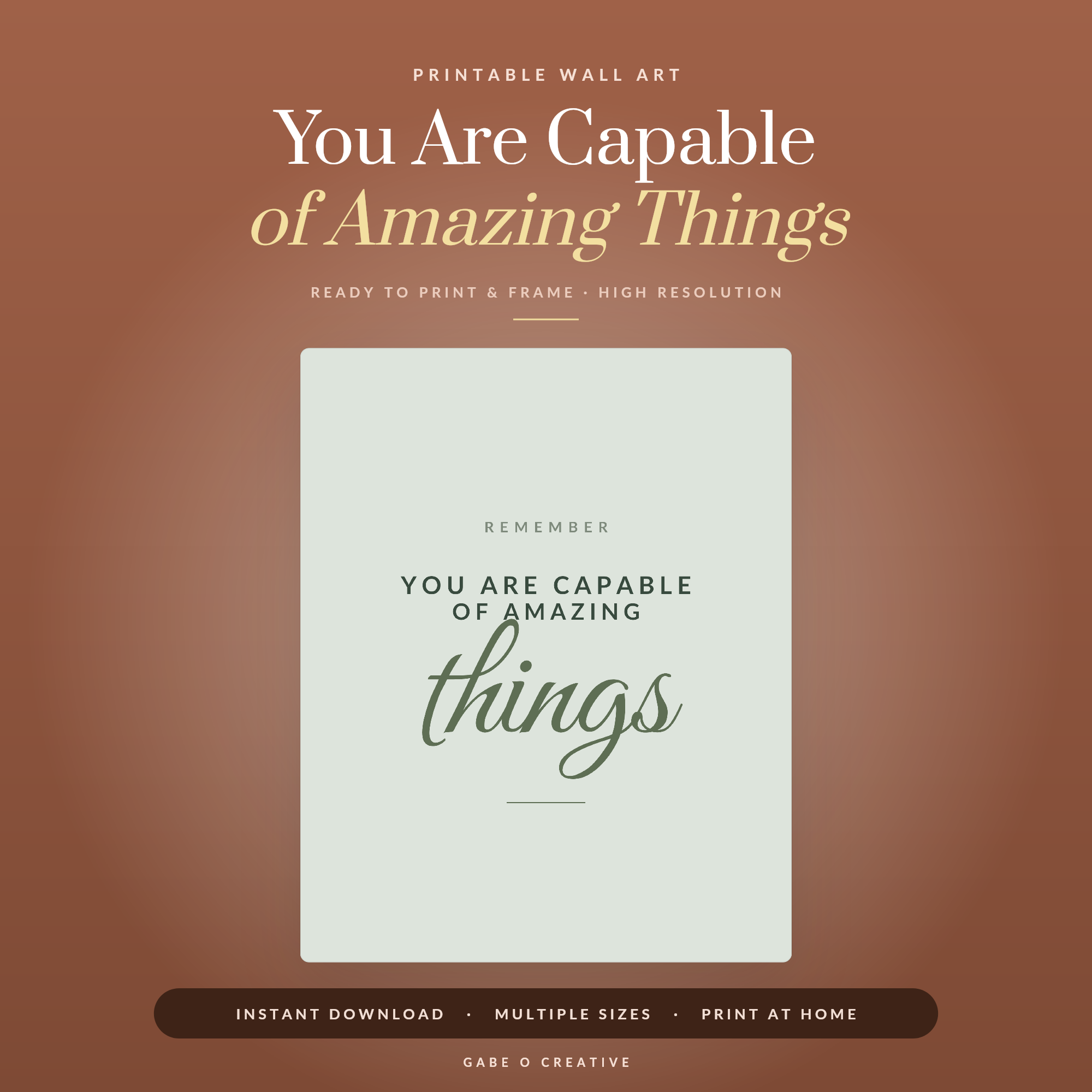 You Are Capable of Amazing Things